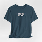 "He Is Good" Women's Tee