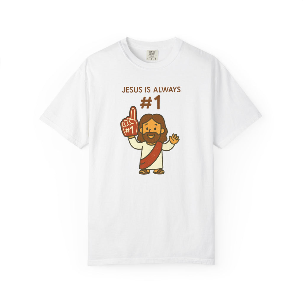 Jesus is Always #1 | Unisex Tee