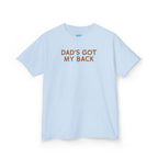 Dad's Got My Back | Kid's Tee