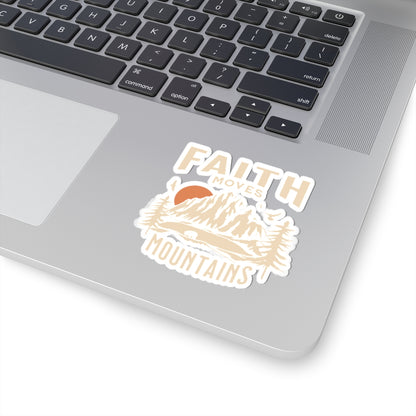 Faith Moves Mountains Sticker
