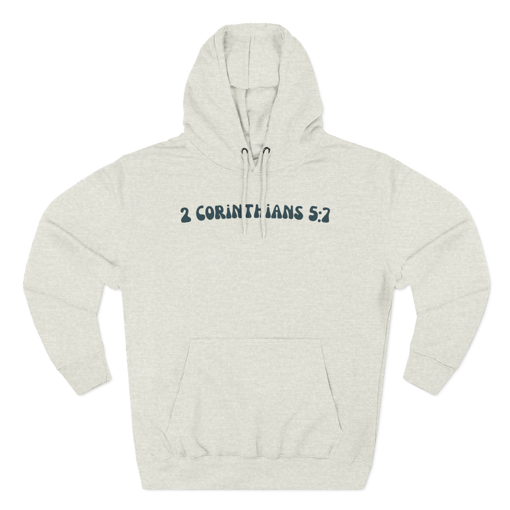 Unisex 2 Corinthians 5:7 Hoodie (Dark Colored)