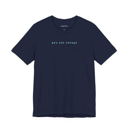"You Are Enough" | Women's Tee