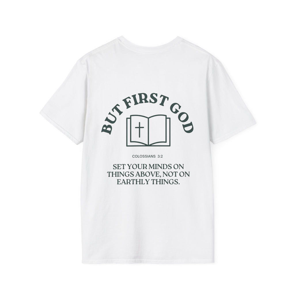 "But First God" | Collisions 3:2 Unisex Tee