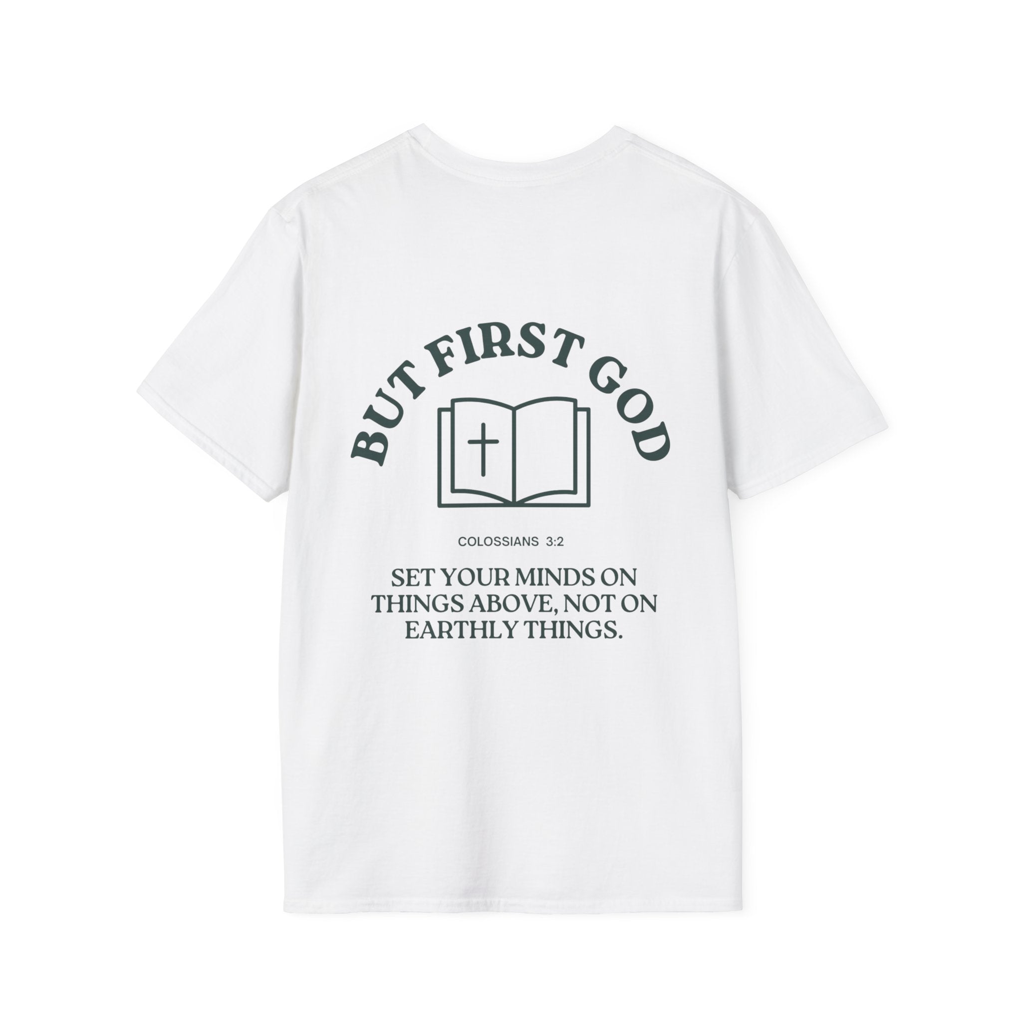 "But First God" | Collisions 3:2 Unisex Tee