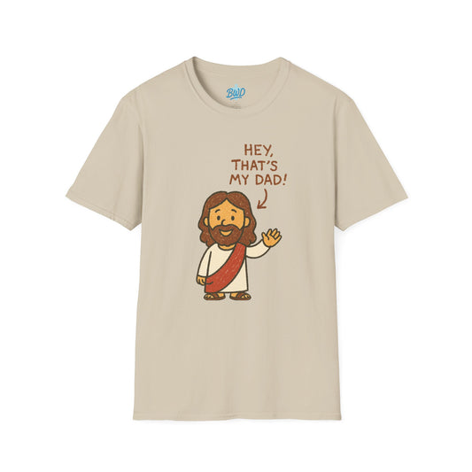 "That's My Dad" Unisex Tee