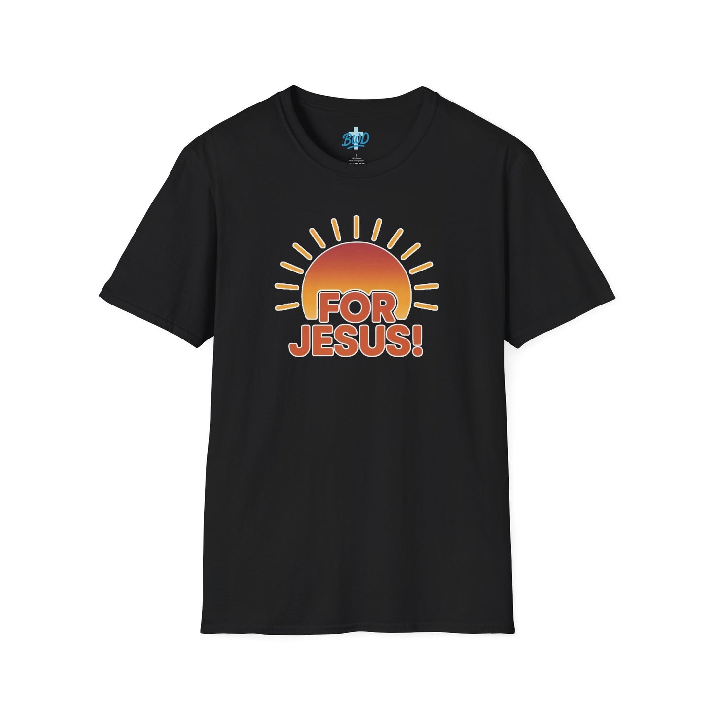 "For Jesus!" Unisex Tee