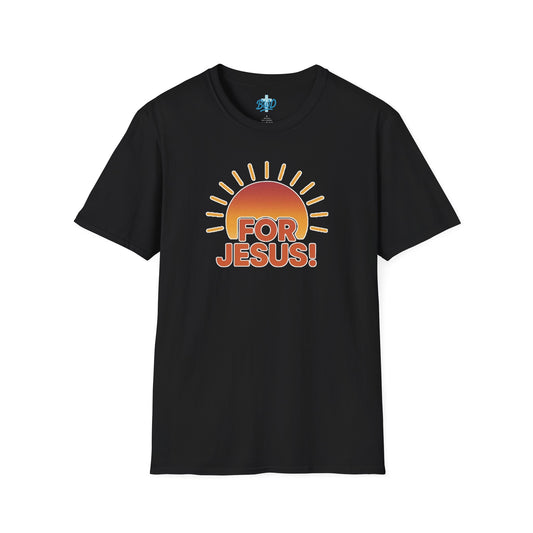 "For Jesus!" Unisex Tee