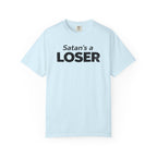 Satan's a Loser T-Shirt