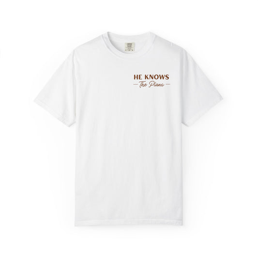 He Knows The Plans | Unisex T-Shirt