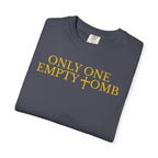 Only One Empty Tomb Tee