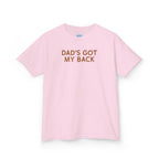 Dad's Got My Back | Kid's Tee