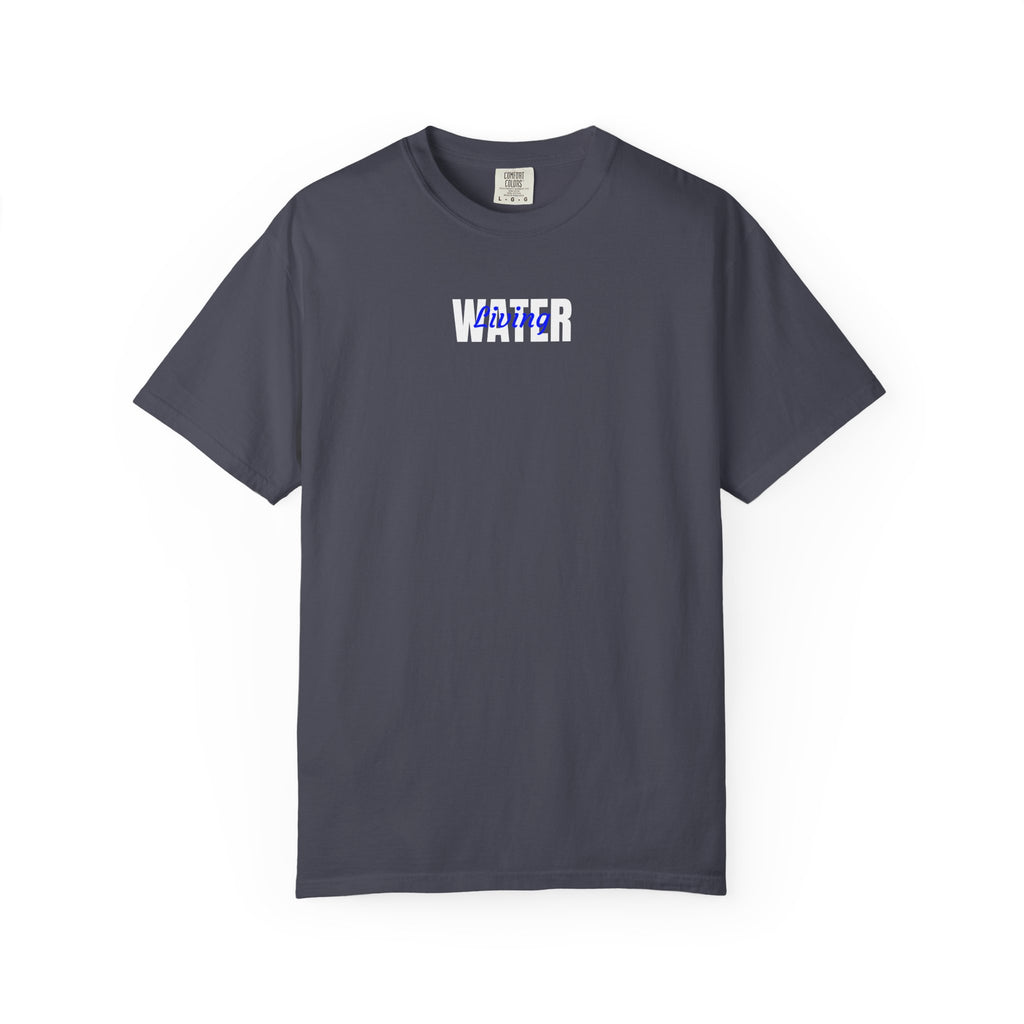 "Living Water" Unisex Tee