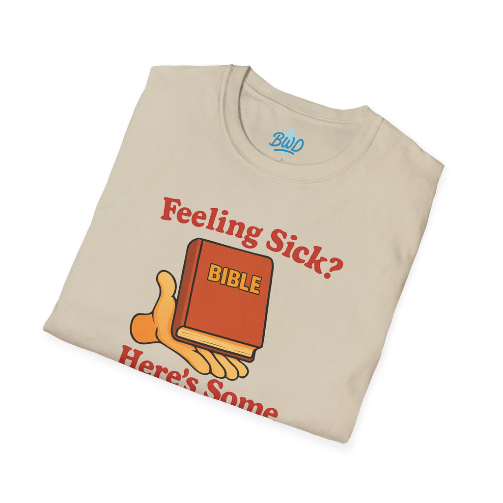 "Here's Some Medicine!" Unisex Tee