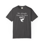 The Best Gift | Unisex Tee