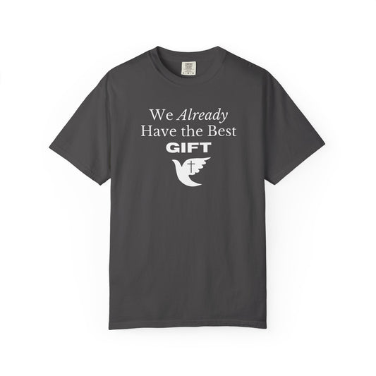 The Best Gift | Unisex Tee