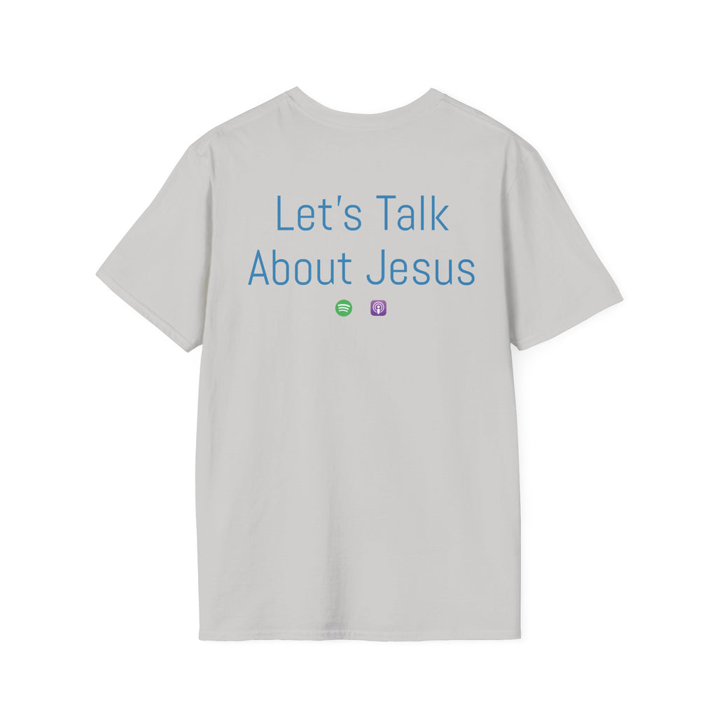 Let's Talk About Jesus | Unisex Tee
