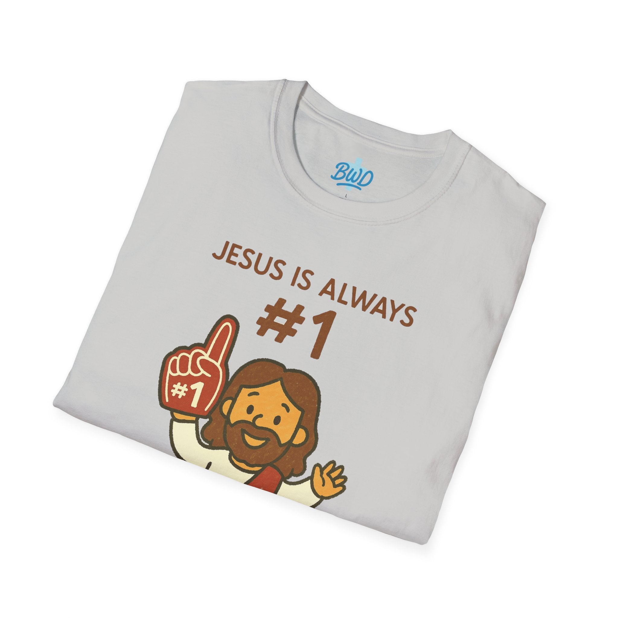 Jesus is Always #1 | Unisex Tee