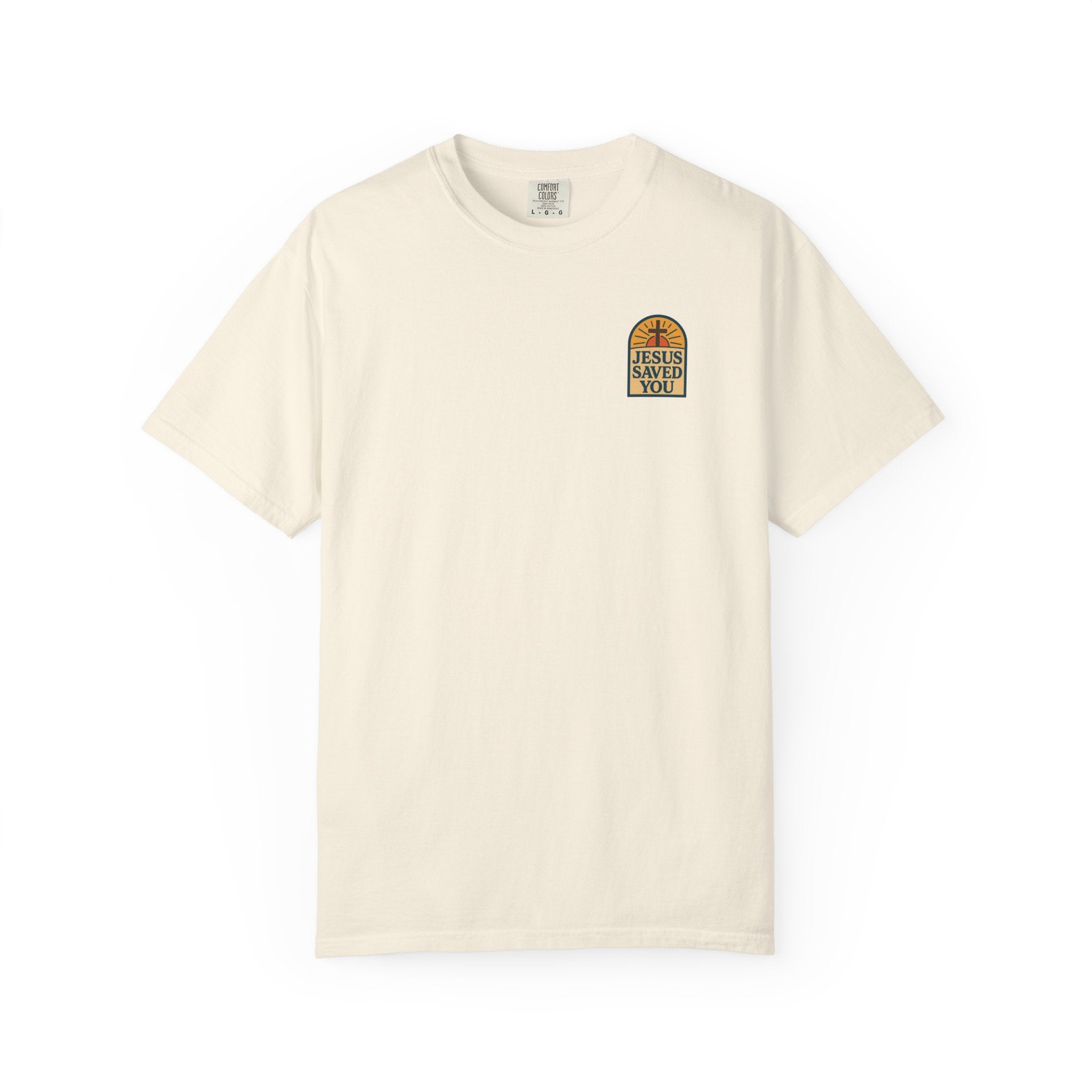 Jesus Saved You | Unisex Tee