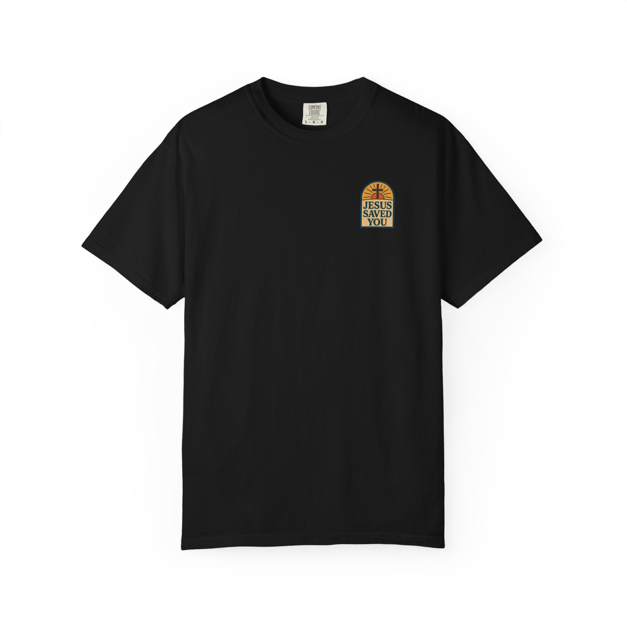 Jesus Saved You | Unisex Tee