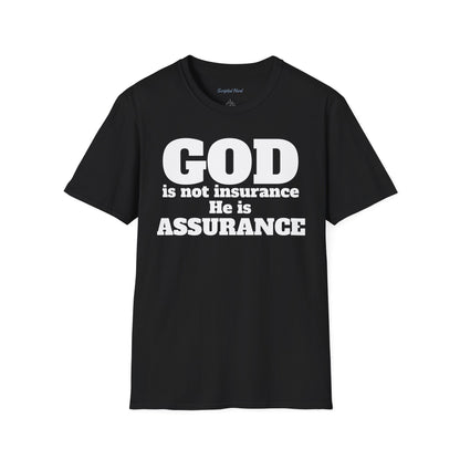 God Is Not Insurance Men's T-shirt