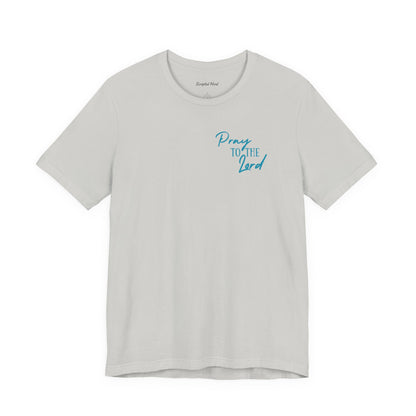 Pray to the Lord | Women's Tee