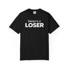 Satan's a Loser T-Shirt