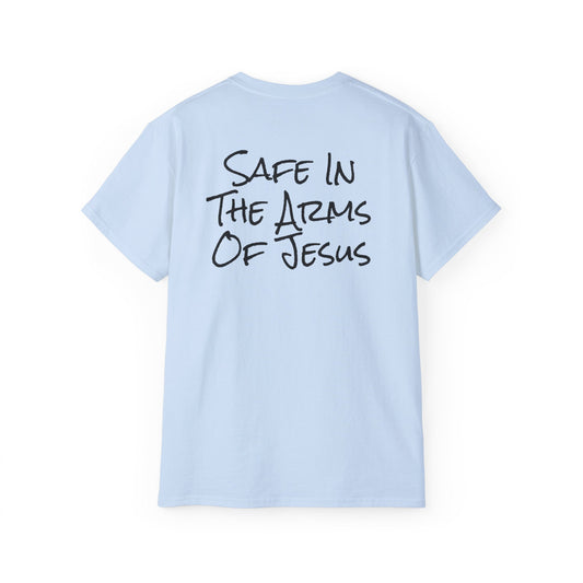 Unisex "Safe In The Arms Of Jesus" Tee