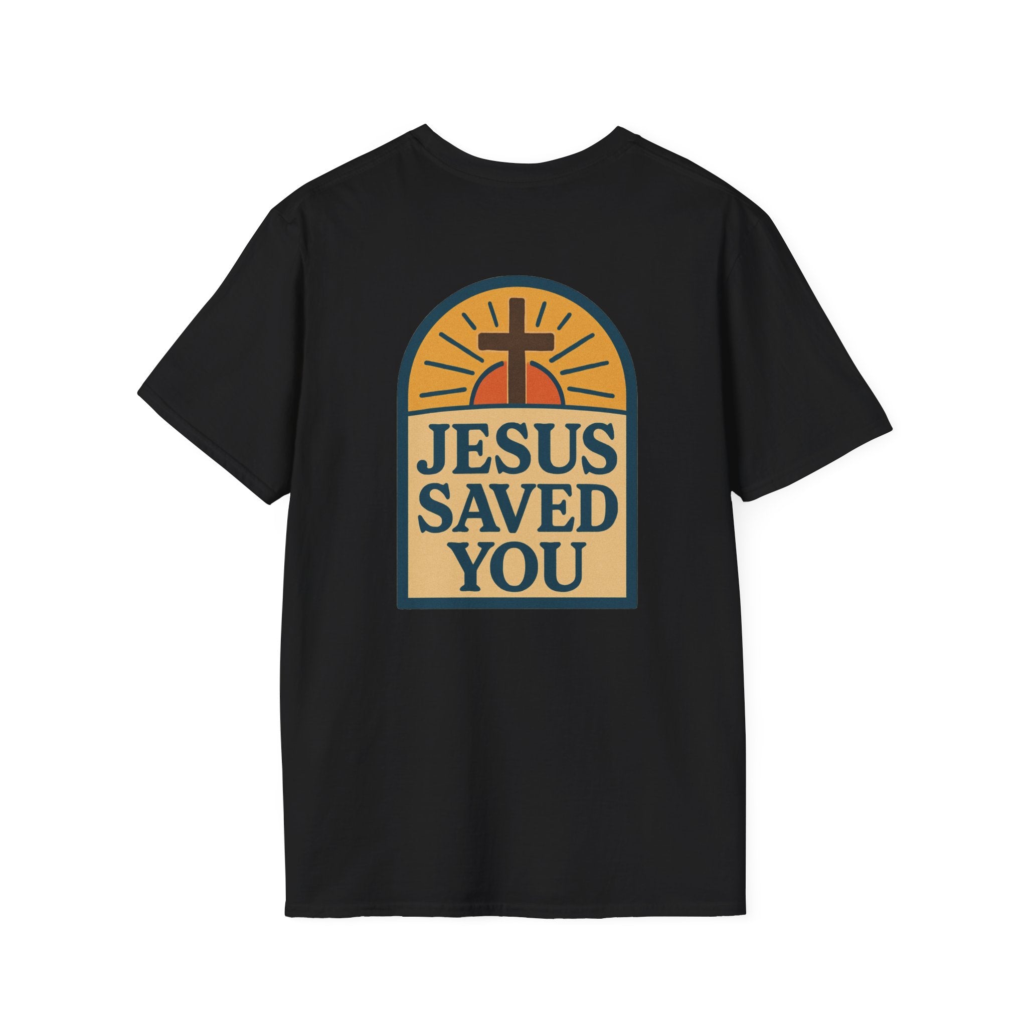 Jesus Saved You | Unisex Tee