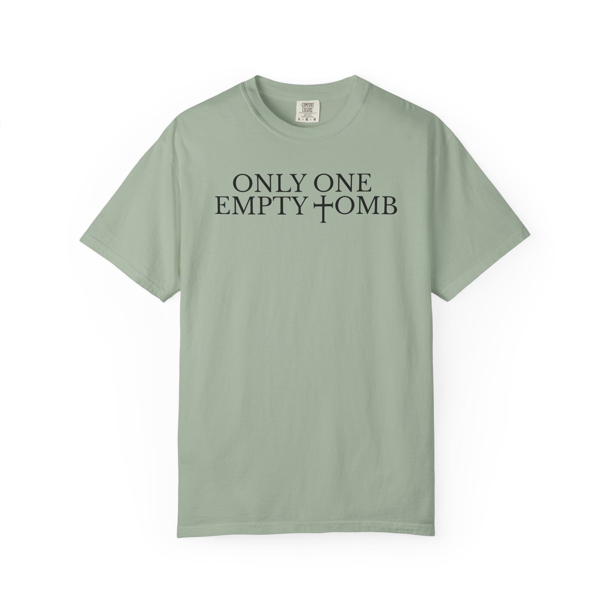 Only One Empty Tomb Tee