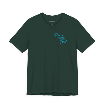 Pray to the Lord | Women's Tee