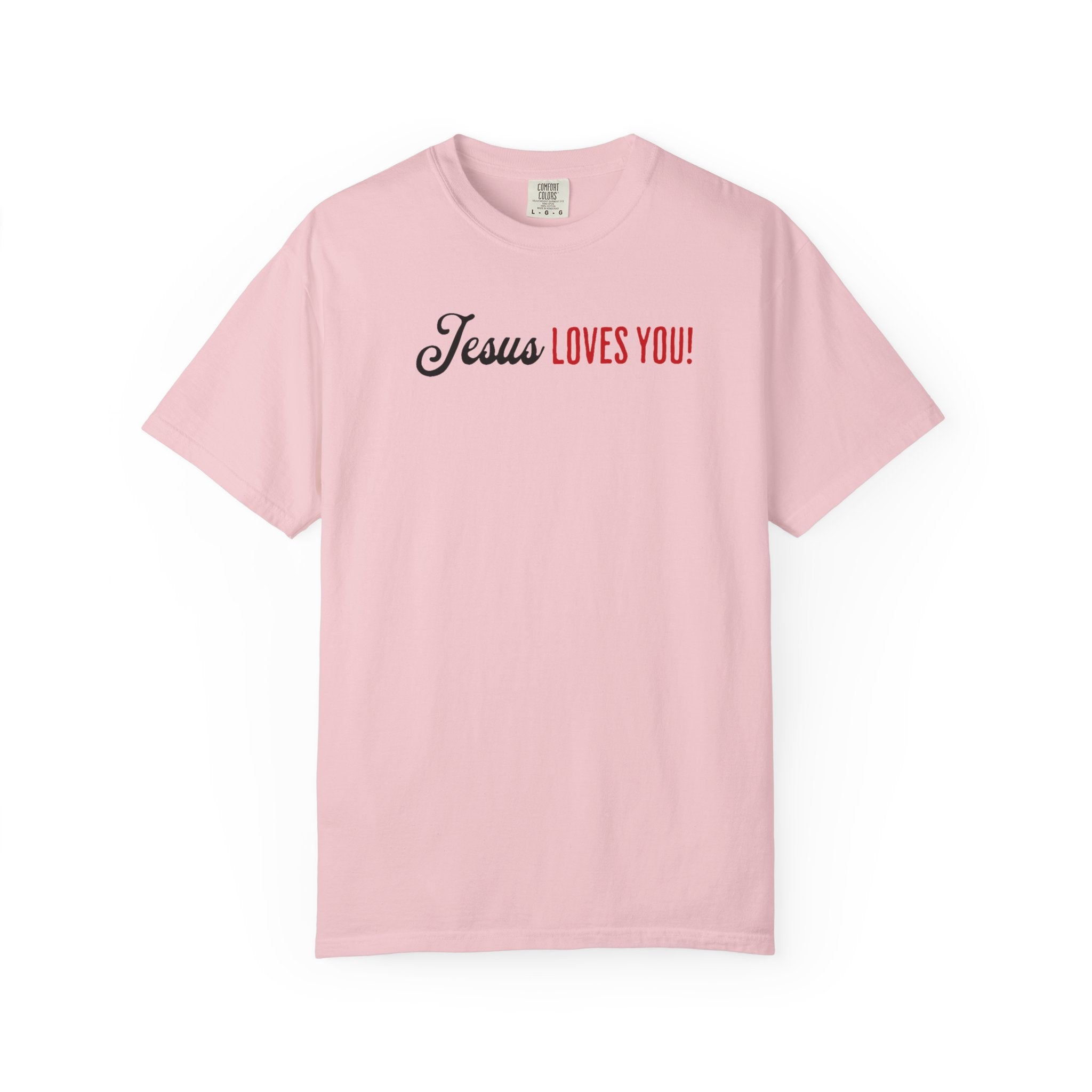 Jesus Really Loves You | Unisex Tee