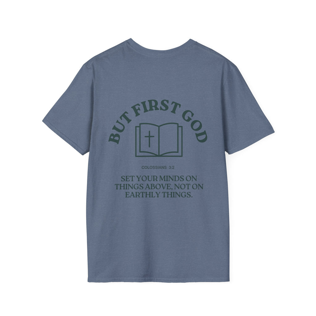 "But First God" | Collisions 3:2 Unisex Tee