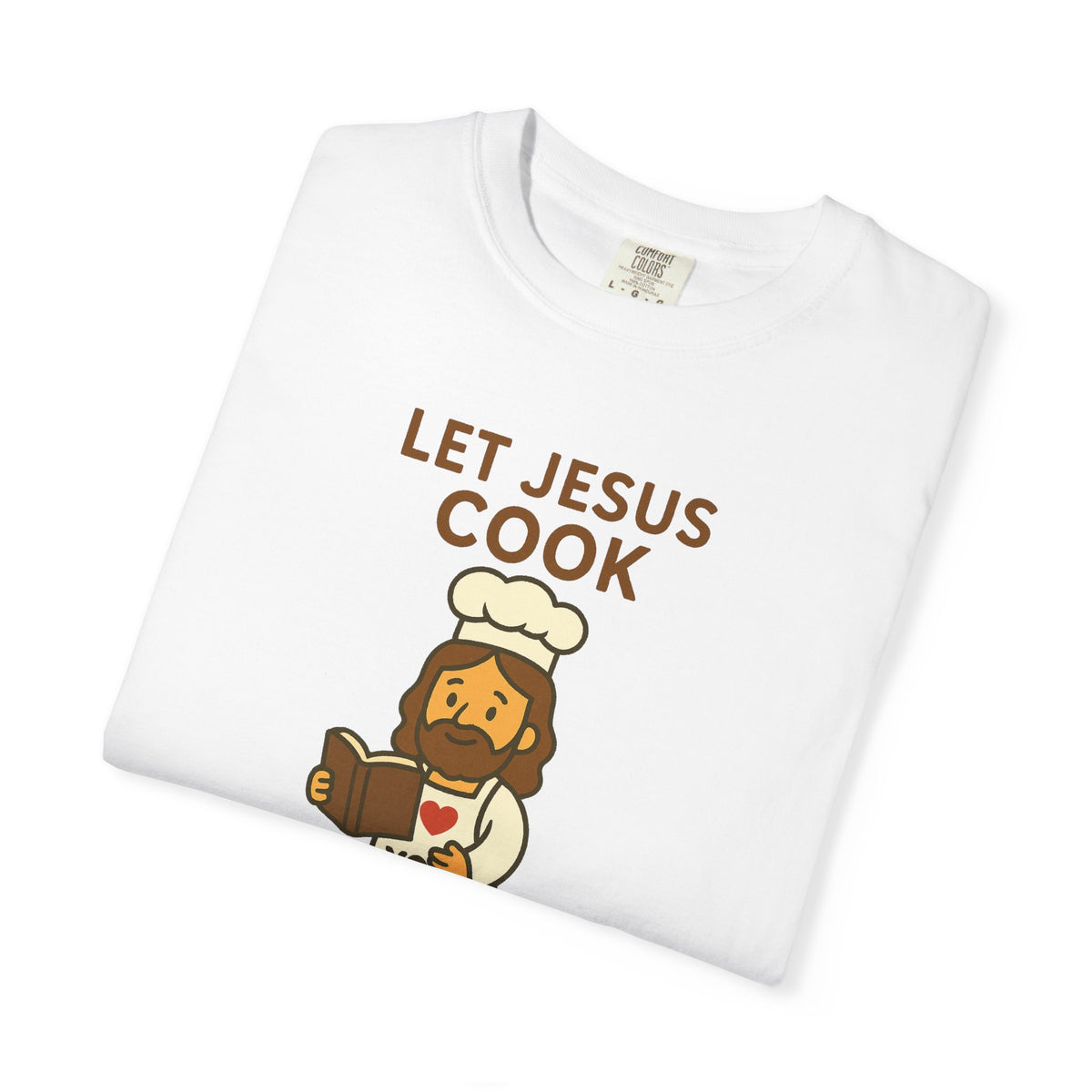 Let Jesus Cook | Unisex Tee