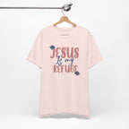 Jesus Is My Refuge Women's Tee