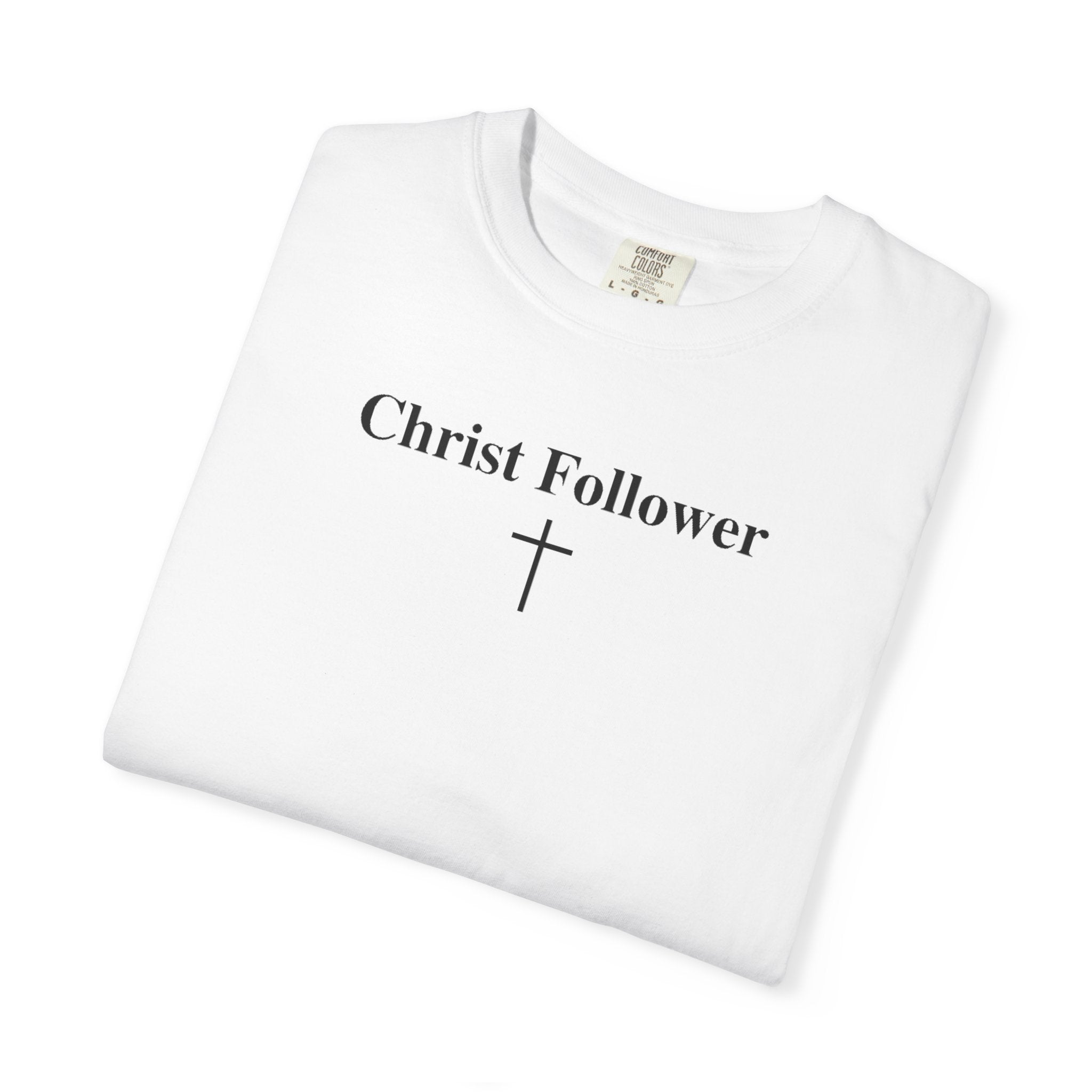 Christ Follower | Unisex Tee