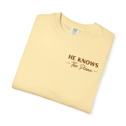 He Knows The Plans | Unisex T-Shirt