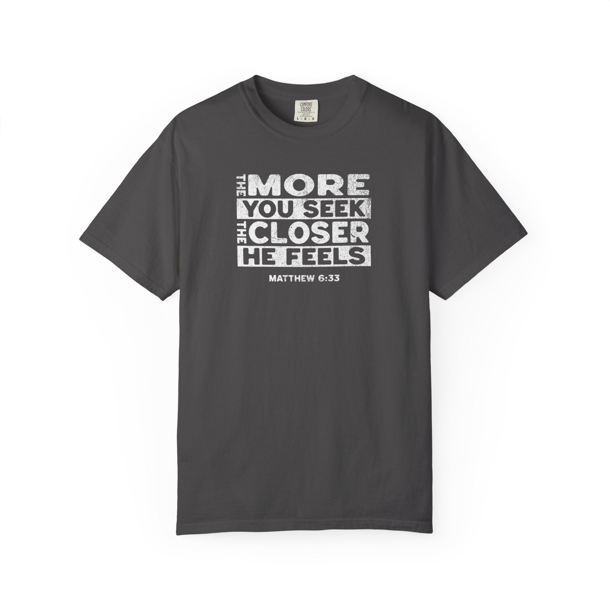 "The Closer He Feels" Men's Tee
