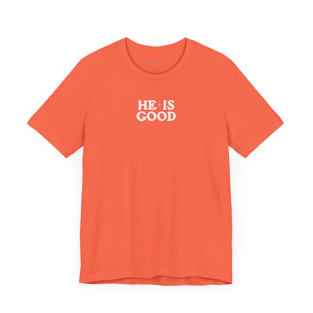 "He Is Good" Women's Tee