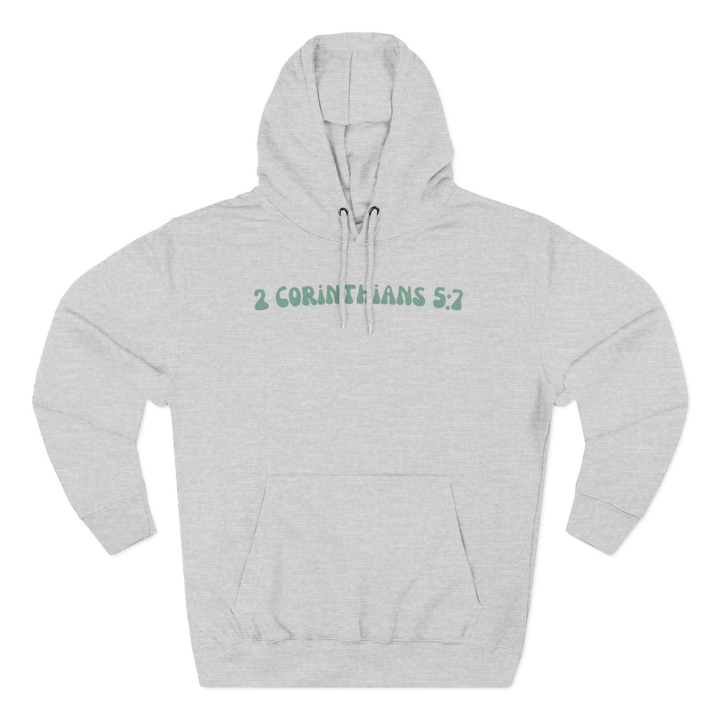 Unisex 2 Corinthians 5:7 Hoodie (Light Colored)