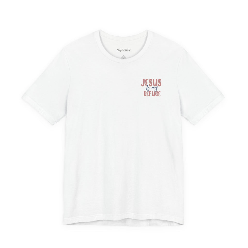 Jesus Is My Refuge Women's Tee