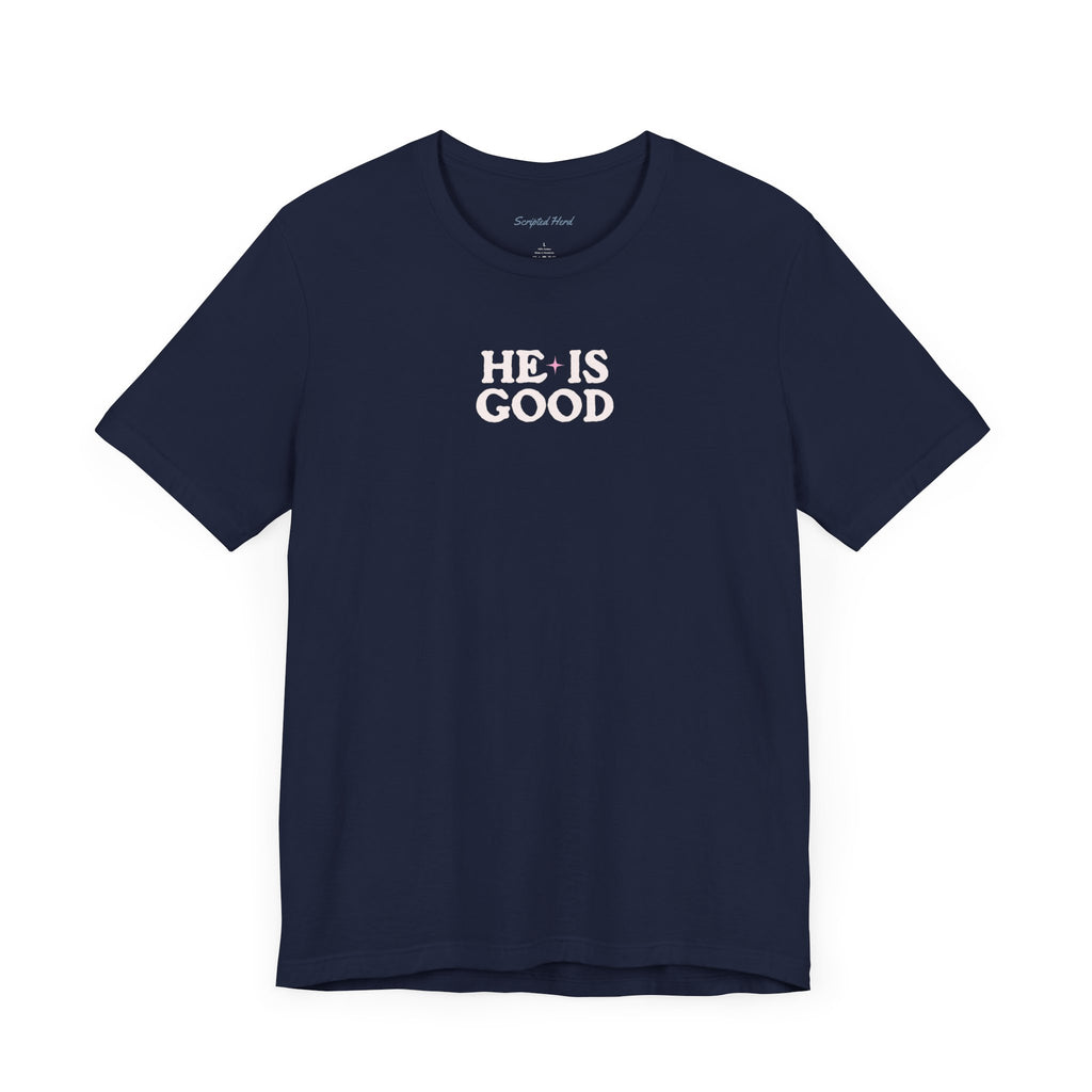 "He Is Good" Women's Tee
