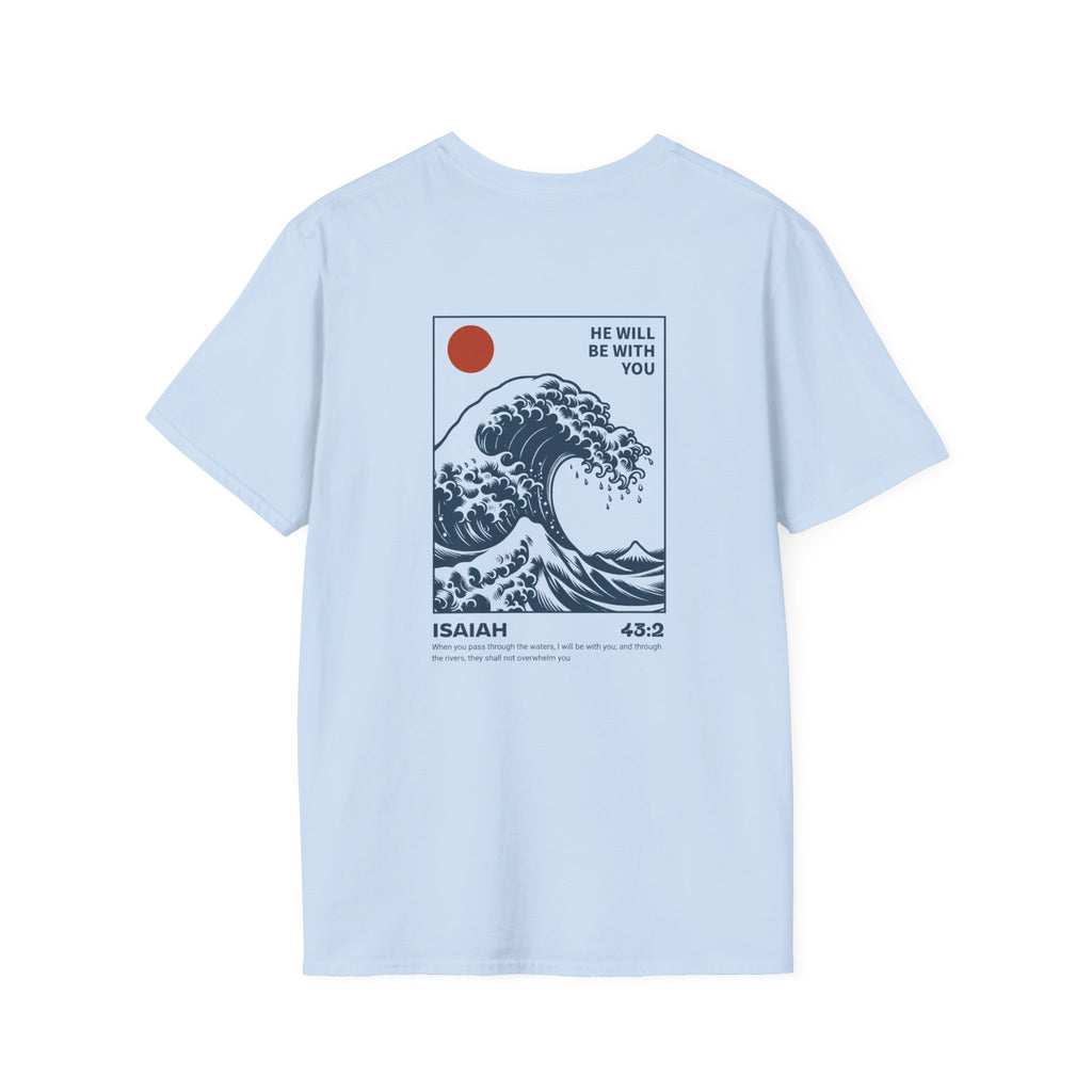 "He Will Be With You" Unisex Tee