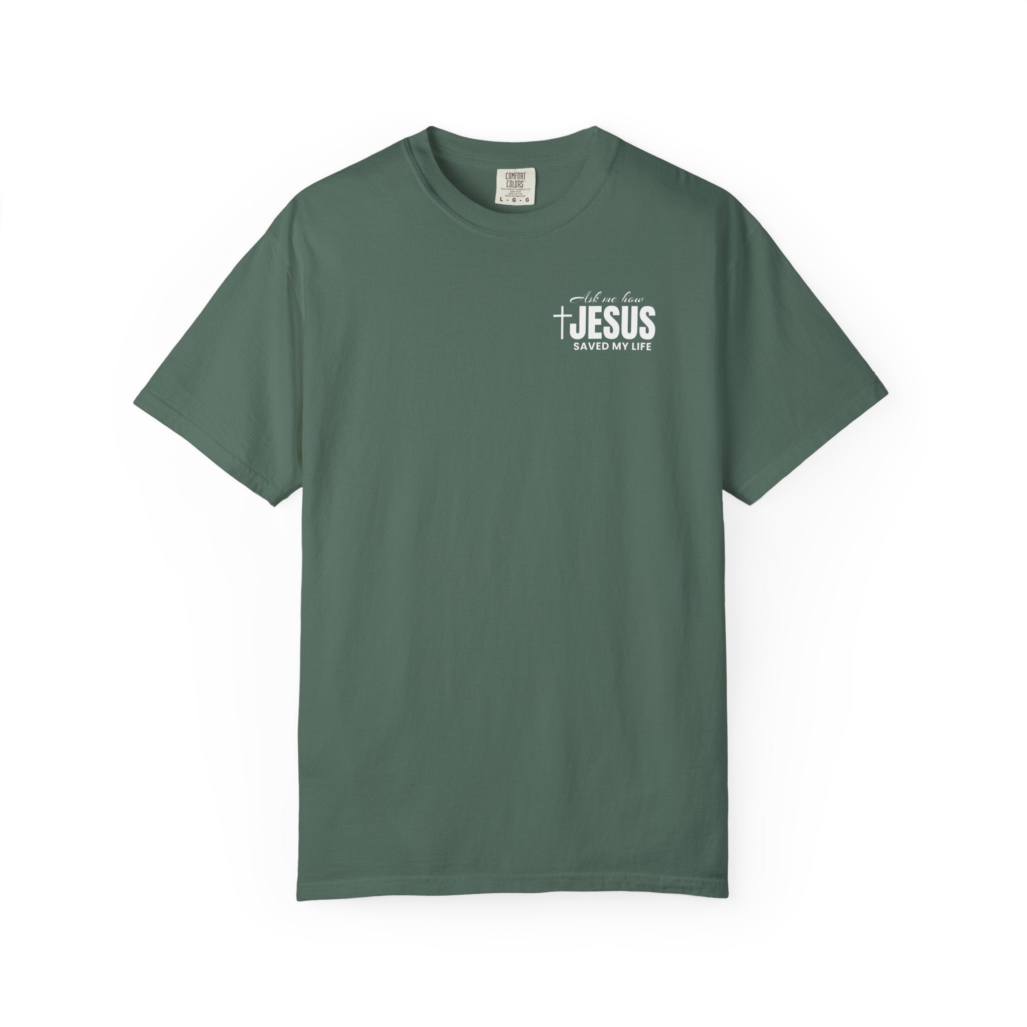 Jesus Saved my Life| Tee