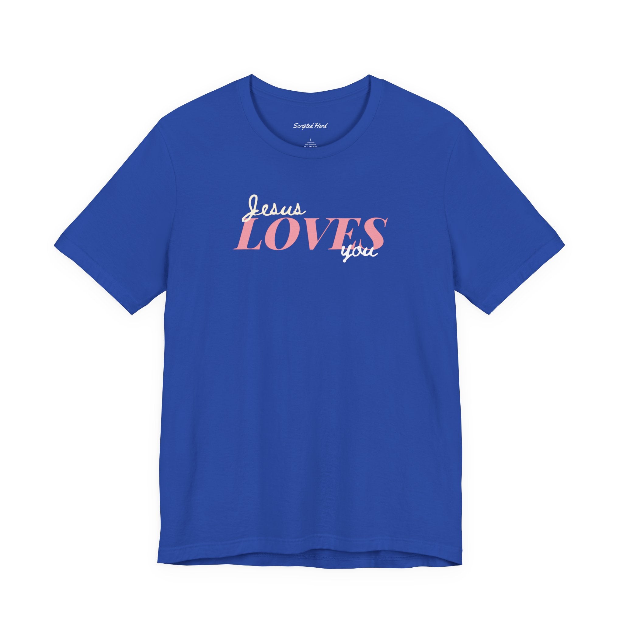 "Jesus Loves You" Women's Tee