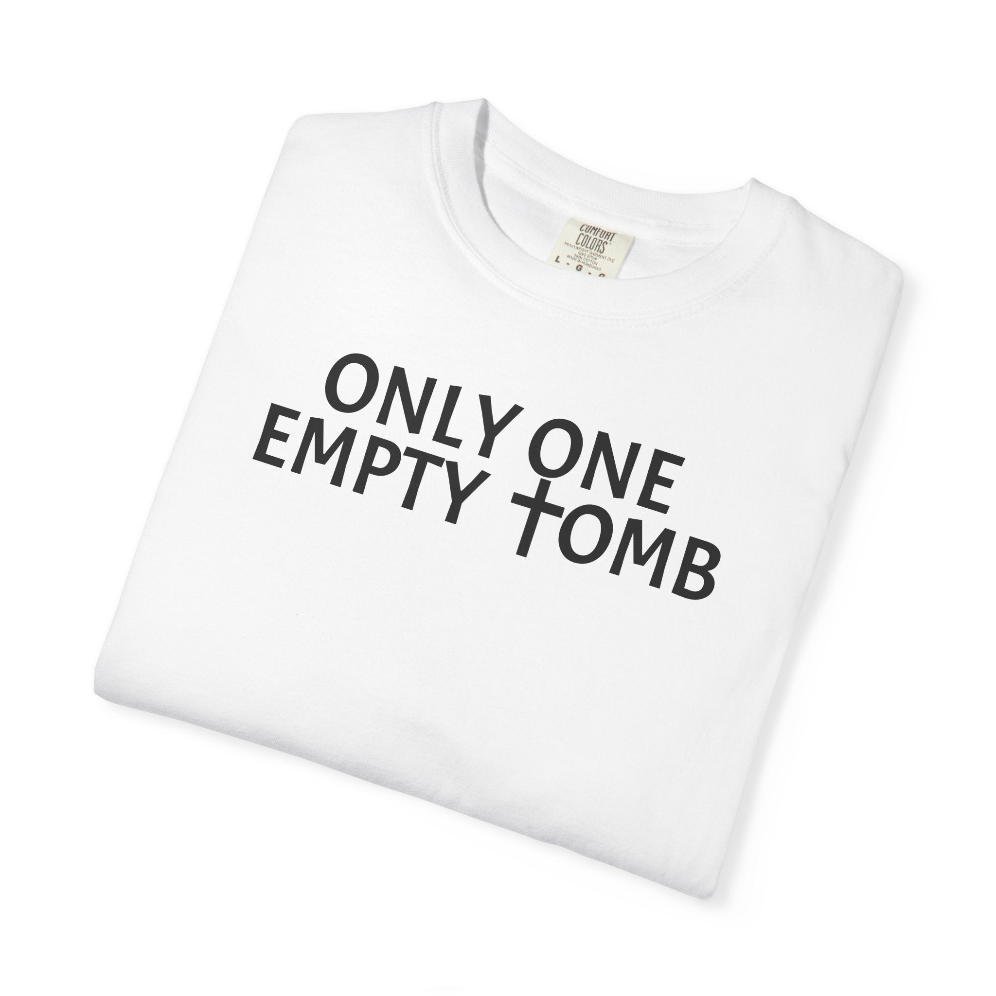 One Empty Tomb Tee