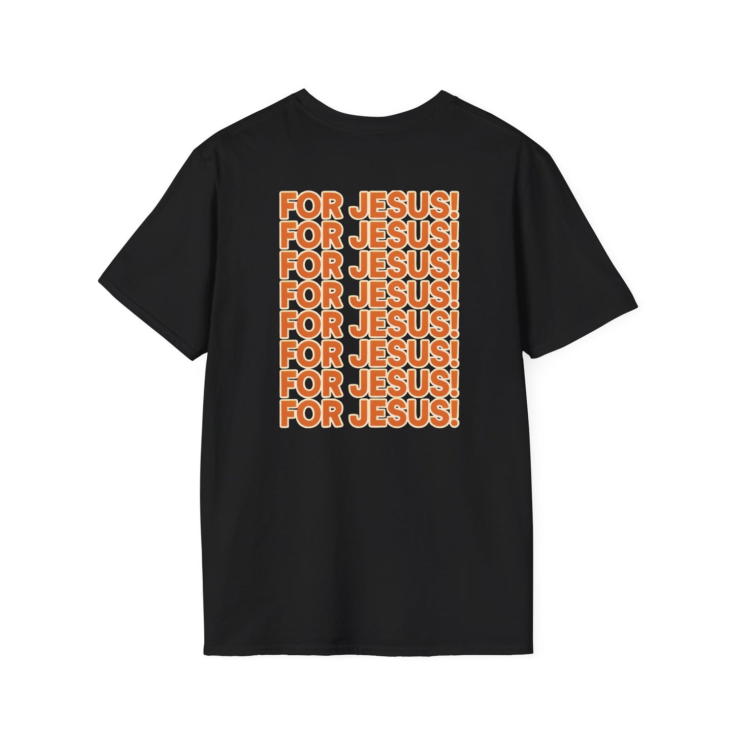 "For Jesus!" Unisex Tee