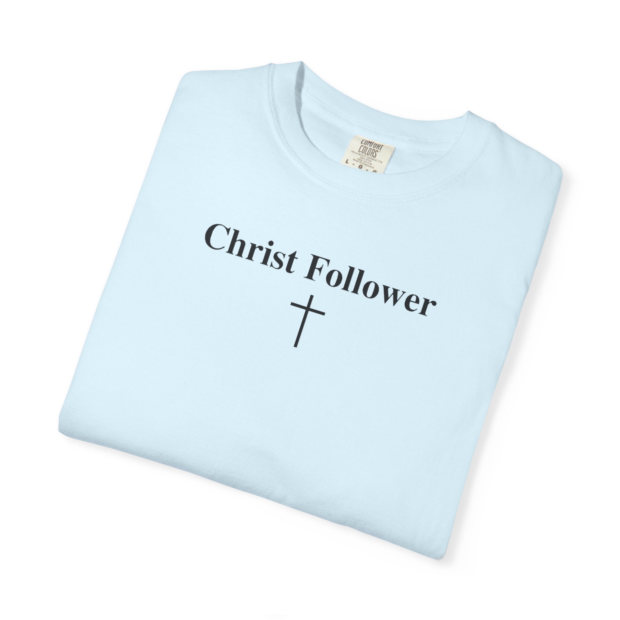Christ Follower | Unisex Tee