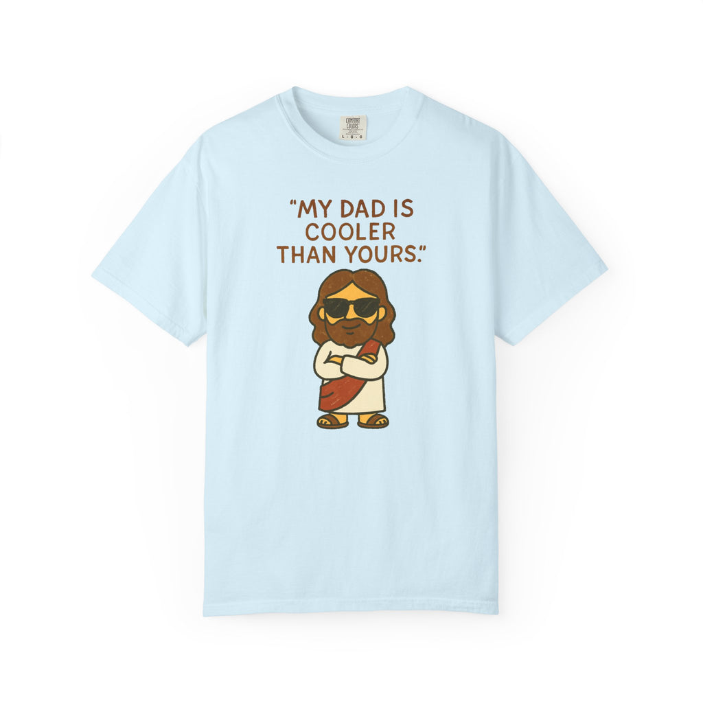 "Cooler Than Yours" Unisex Tee