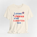 Loves Jesus & America too Women's Tee