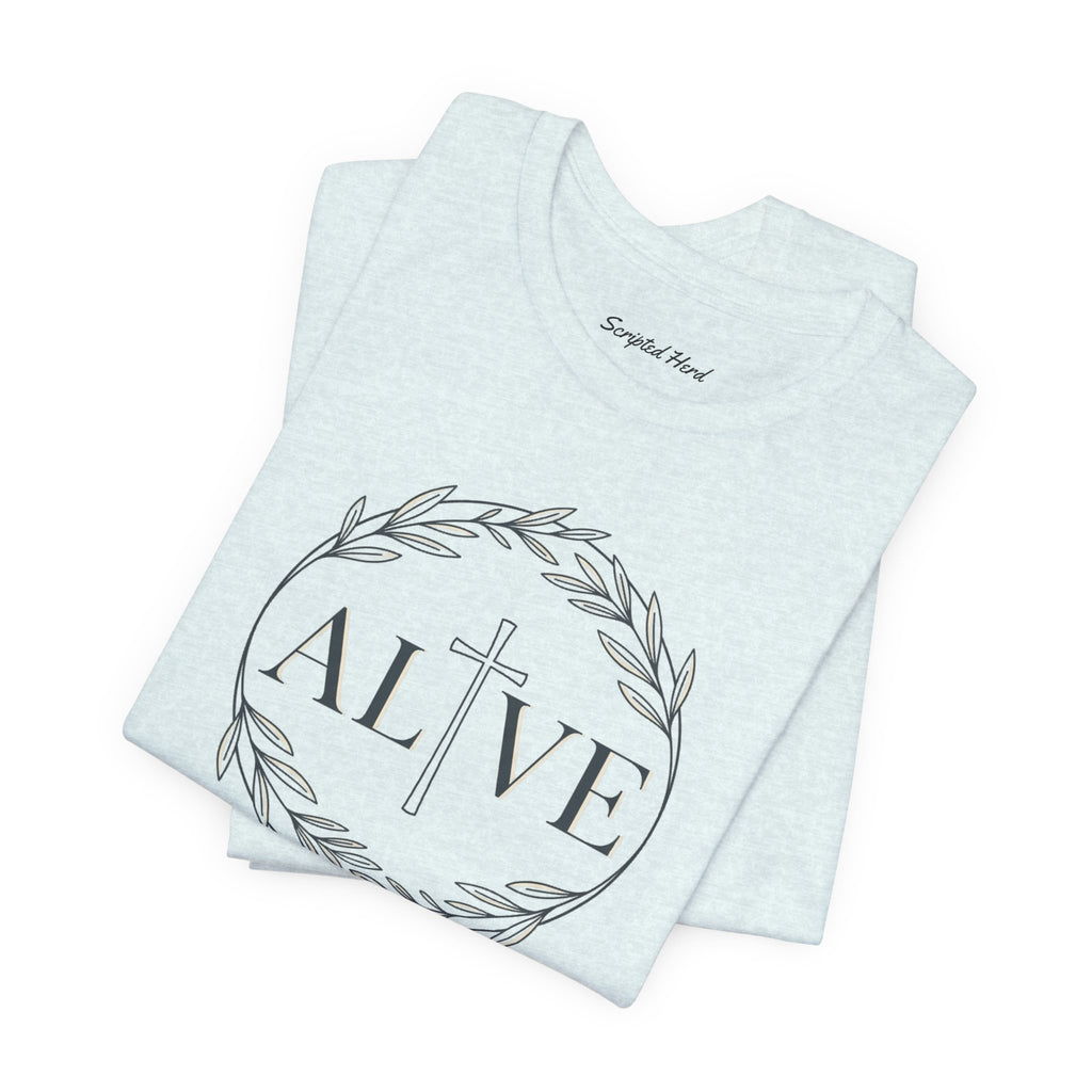 "Alive" in Christ | Women's Tee